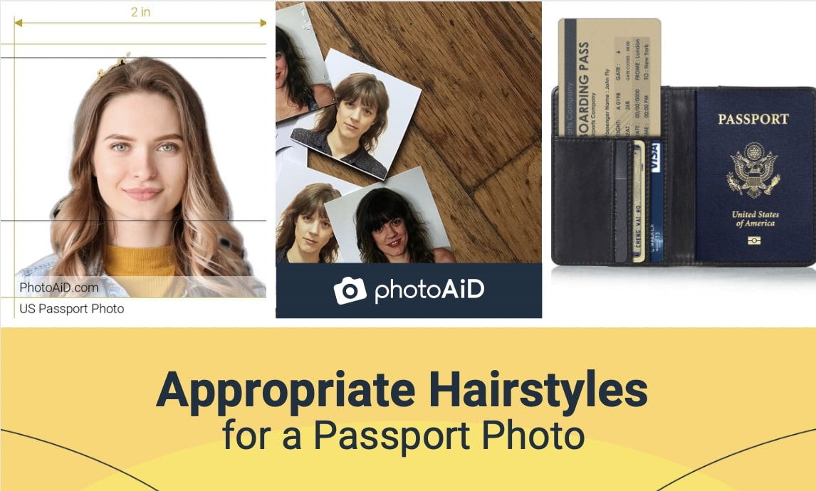 A passport photo getting cropped and adjusted, a few different passport photos on a table, U.S. passport in a wallet, text: Appropriate Hairstyles for a Passport Photo