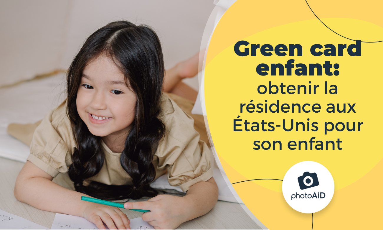 Green card enfant : obtenir la résidence aux États-Unis pour son enfant