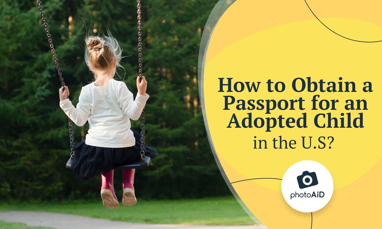 How to Apply for a Passport for an Adopted Child?