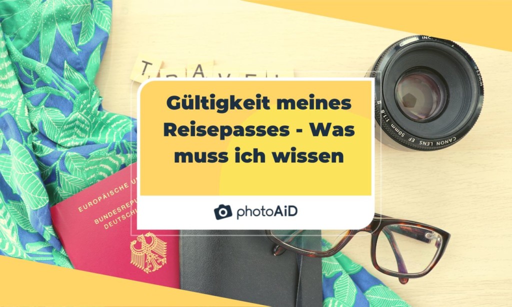 Was Brauche Ich Für Ein Reisepass photoaid.com