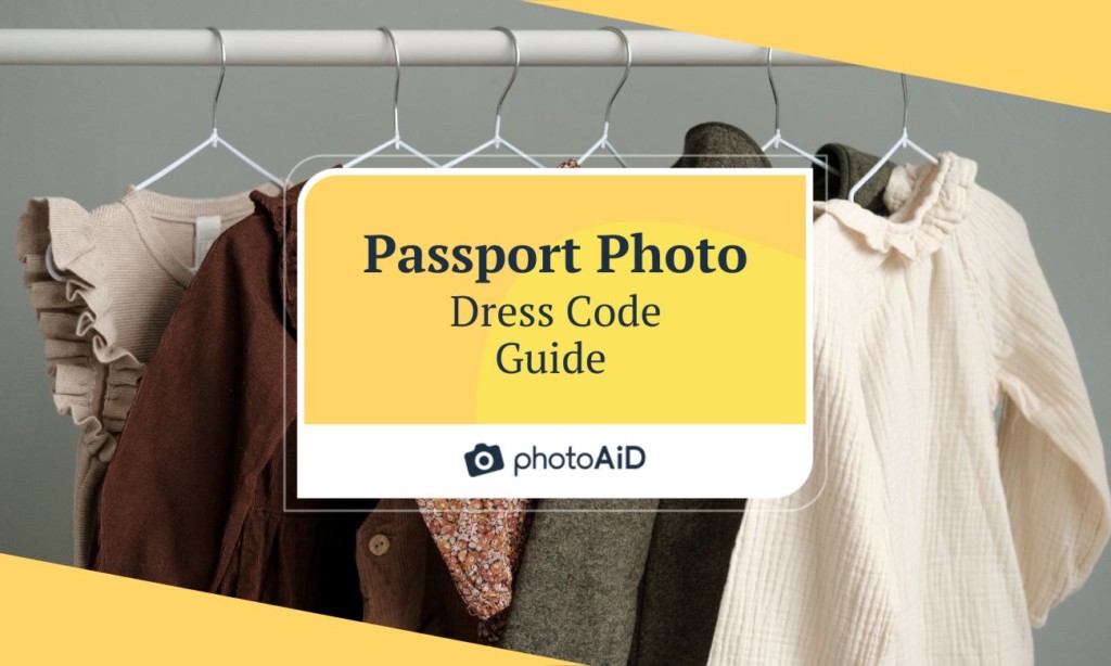 Passport Photo Dress Code 👔 What To Wear 2465