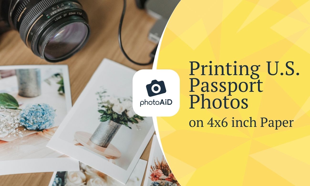 Printing Passport Photos on 4×6 Inch Paper