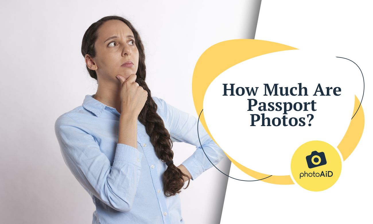 Passport Photos—How Much Are They?