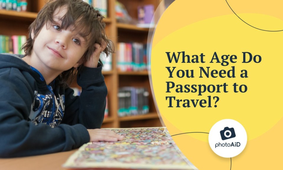 At What Age Do You Need a Passport To Travel?