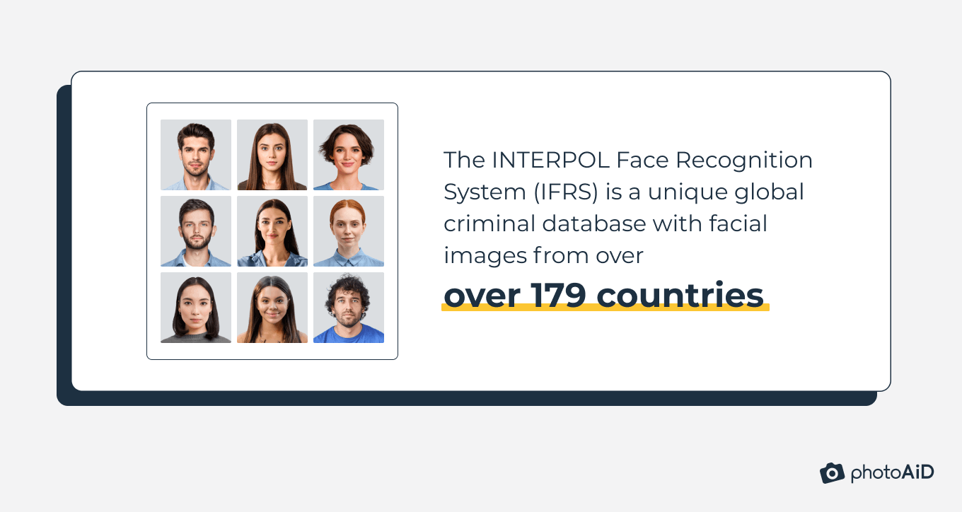 IFRS is a unique global criminal database with facial images from over 179 countries