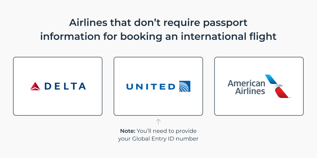 Airlines that don't require passport information for booking an international flight
