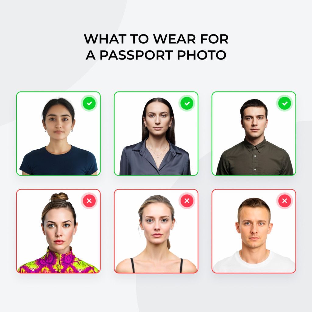 Examples of what to wear for a passport photo, showing acceptable dark tops and formal attire versus bright patterns and thin straps.