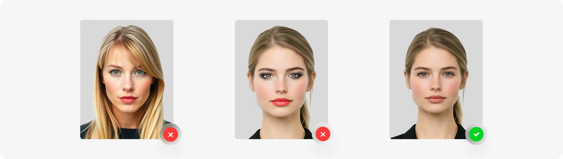 Examples where the applicant’s face is partially covered with hair, the makeup is too heavy, and an acceptable look.